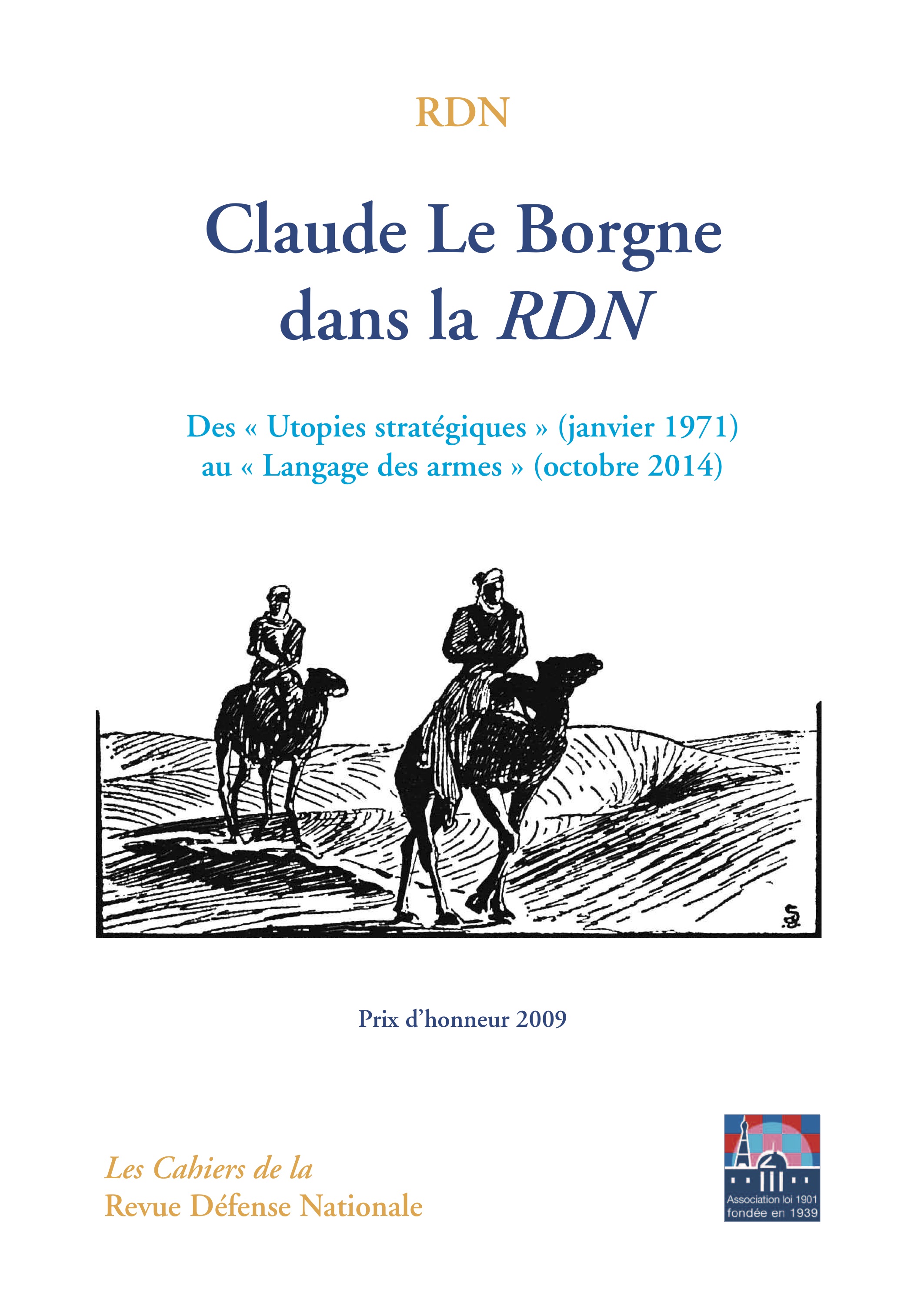 CAH041 - Claude Le Borgne dans la RDN - Des « Utopies stratégiques » (janvier 1971) au « Langage des armes » (octobre 2014)